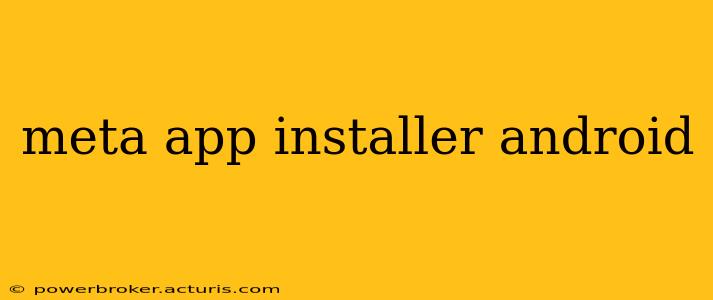 meta app installer android