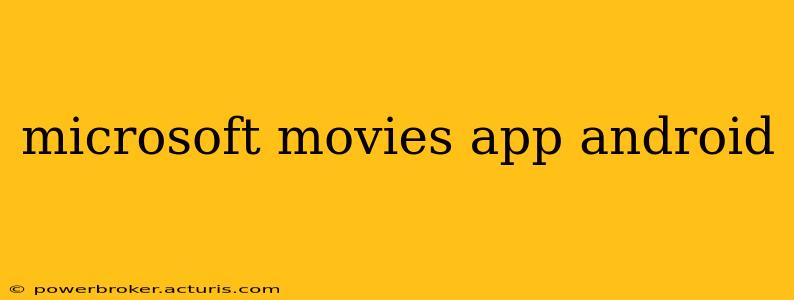 microsoft movies app android