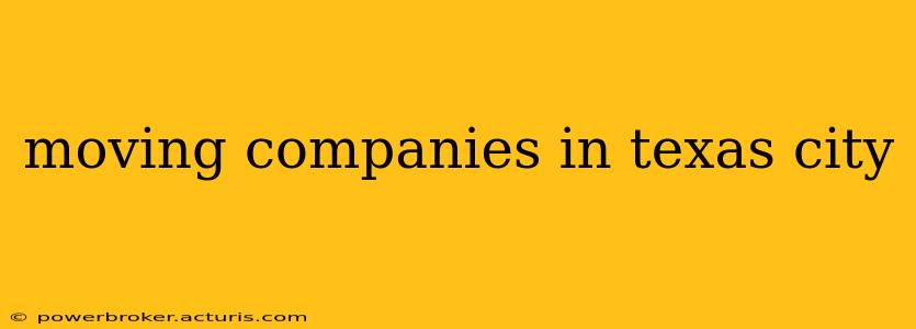 moving companies in texas city