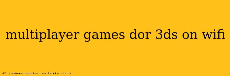 multiplayer games dor 3ds on wifi