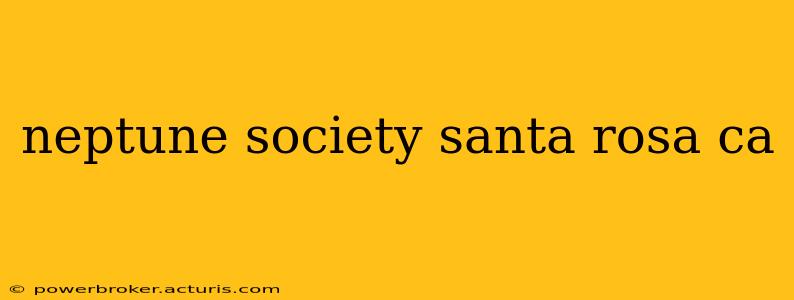 neptune society santa rosa ca