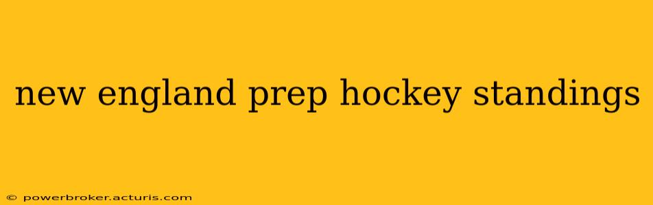new england prep hockey standings