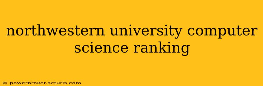 northwestern university computer science ranking