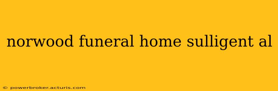 norwood funeral home sulligent al