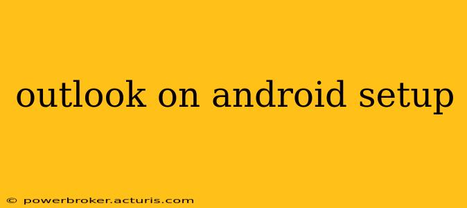 outlook on android setup
