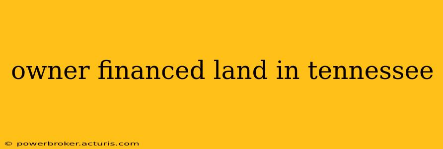 owner financed land in tennessee