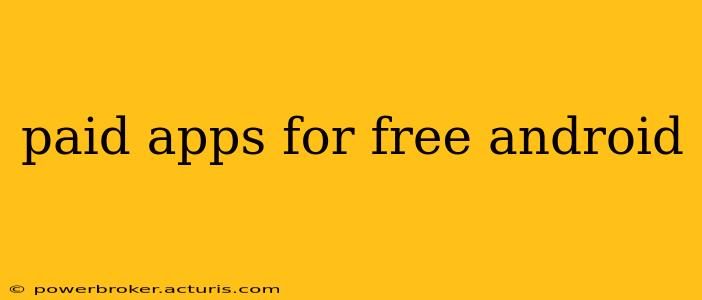 paid apps for free android