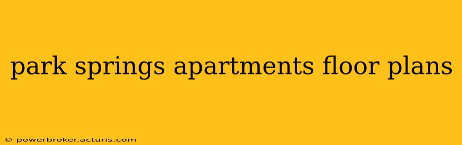 park springs apartments floor plans
