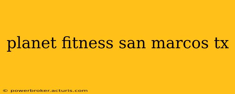 planet fitness san marcos tx