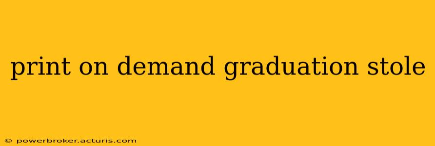 print on demand graduation stole