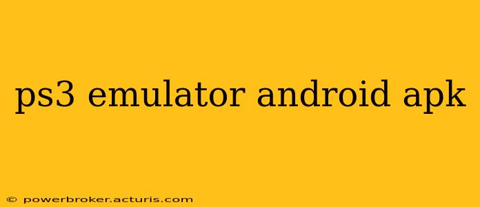 ps3 emulator android apk