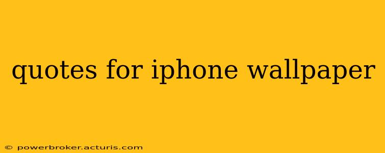 quotes for iphone wallpaper