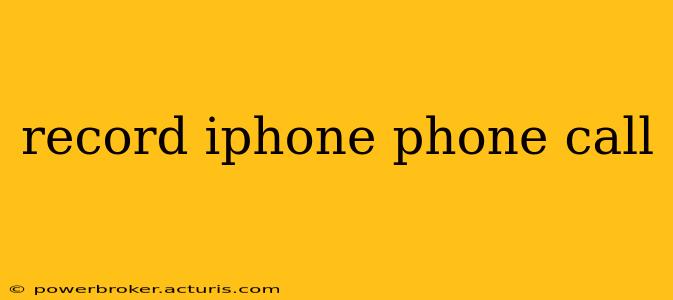 record iphone phone call