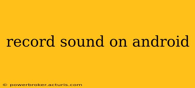 record sound on android