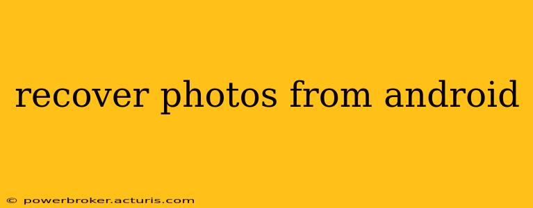 recover photos from android