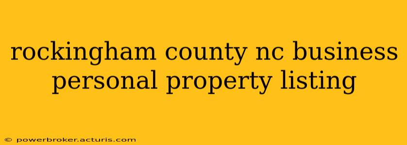 rockingham county nc business personal property listing