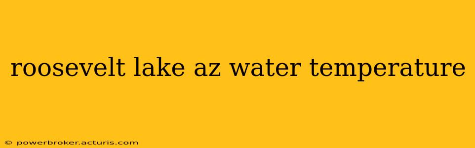 roosevelt lake az water temperature