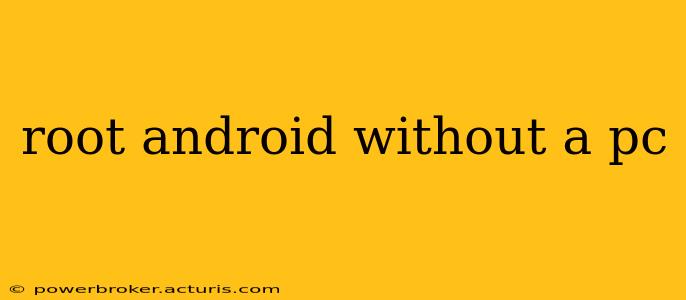 root android without a pc