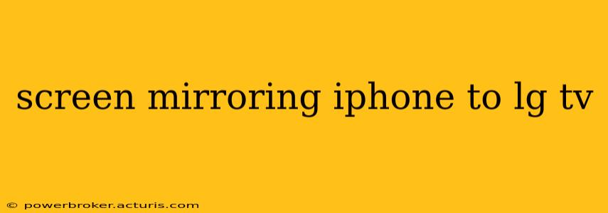 screen mirroring iphone to lg tv