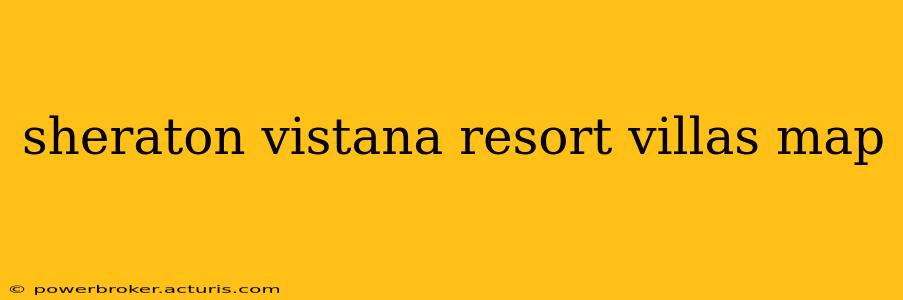 sheraton vistana resort villas map