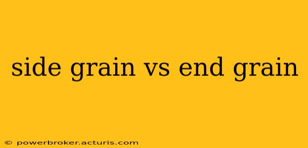 side grain vs end grain