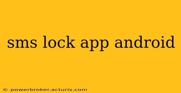 sms lock app android