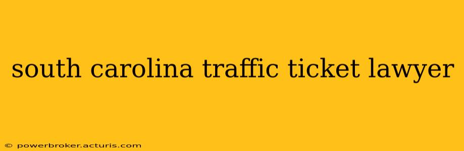 south carolina traffic ticket lawyer