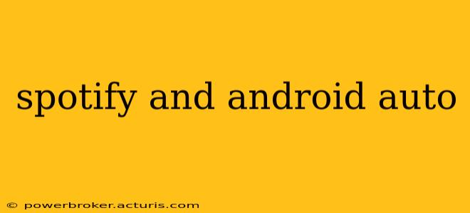 spotify and android auto
