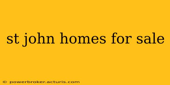 st john homes for sale