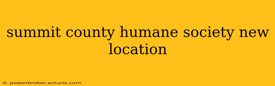 summit county humane society new location