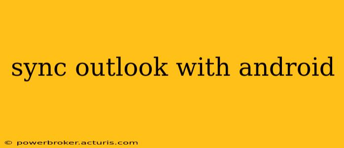 sync outlook with android