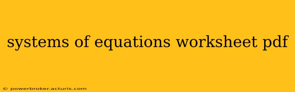 systems of equations worksheet pdf