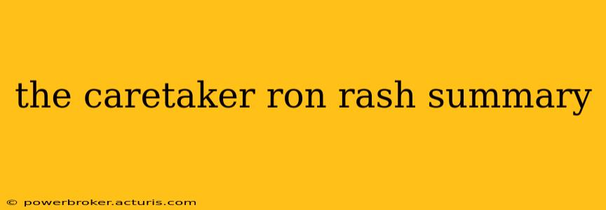 the caretaker ron rash summary