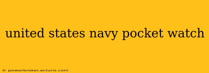 united states navy pocket watch