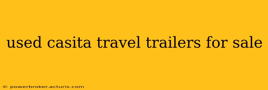 used casita travel trailers for sale