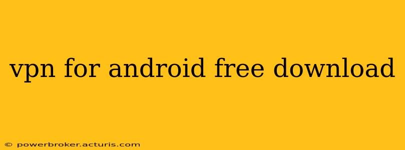 vpn for android free download