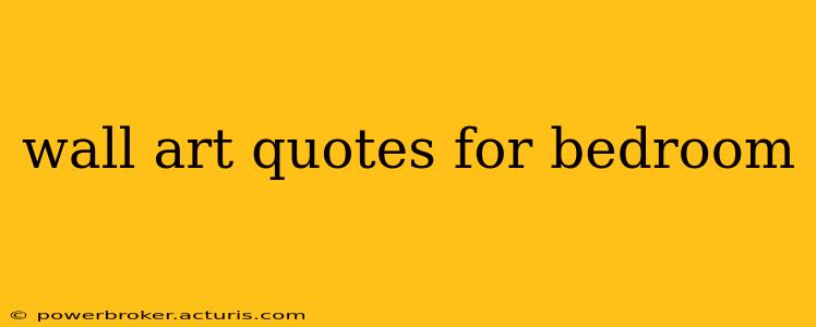 wall art quotes for bedroom
