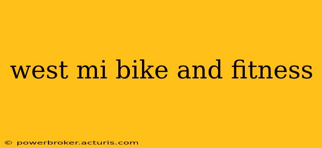 west mi bike and fitness