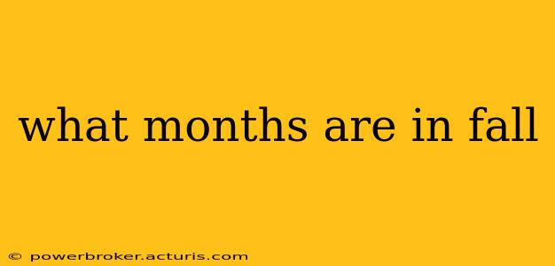what months are in fall