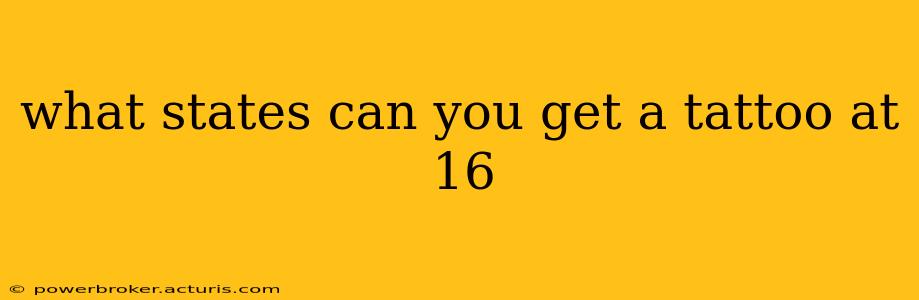 what states can you get a tattoo at 16