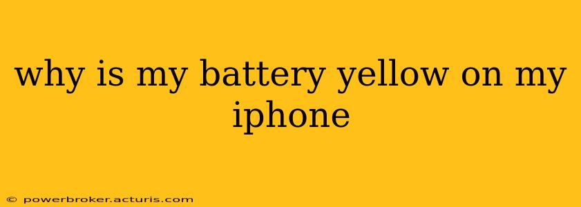 why is my battery yellow on my iphone